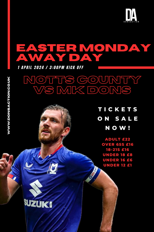 Notts County - Easter Monday Away Day